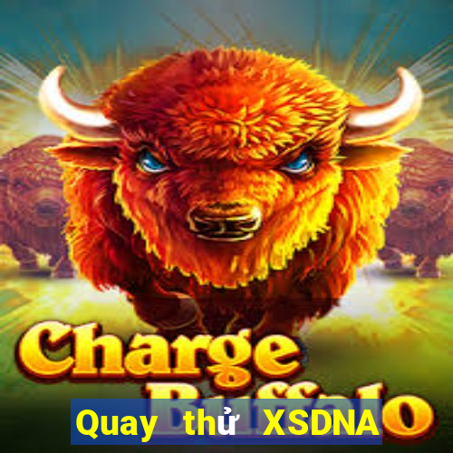 Quay thử XSDNA ngày 15