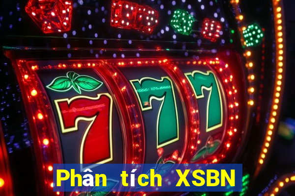 Phân tích XSBN ngày 24