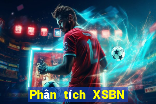 Phân tích XSBN ngày 24