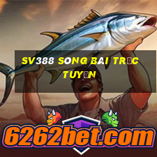 sv388 sòng bài trực tuyến