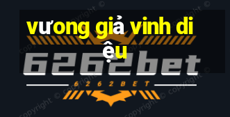 vưong giả vinh diệu