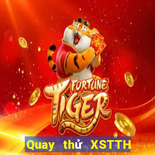 Quay thử XSTTH ngày 27