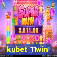 kubet 11win