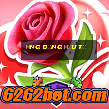 ứng dụng đầu tư