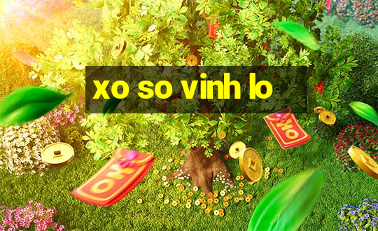 xo so vinh lo