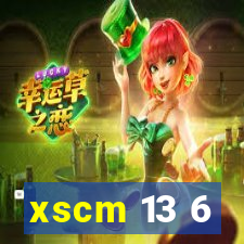 xscm 13 6