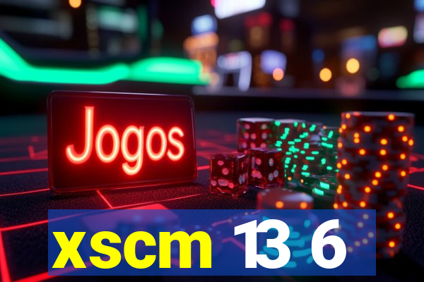 xscm 13 6