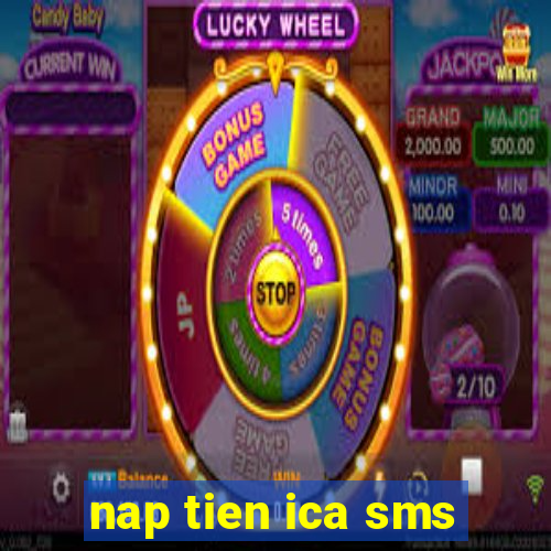 nap tien ica sms