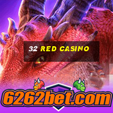 32 red casino