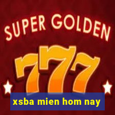 xsba mien hom nay