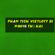 phân tích vietlott Bingo18 thứ hai