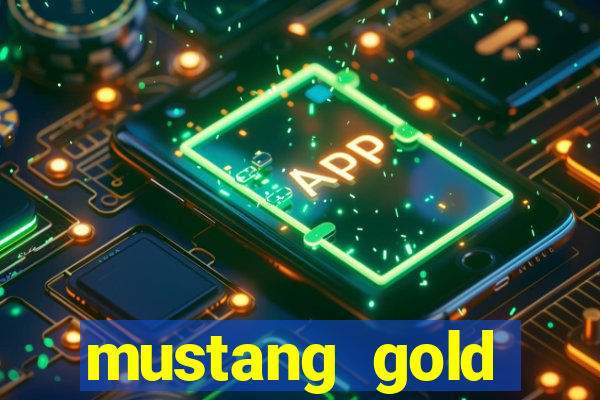 mustang gold echtgeld slot