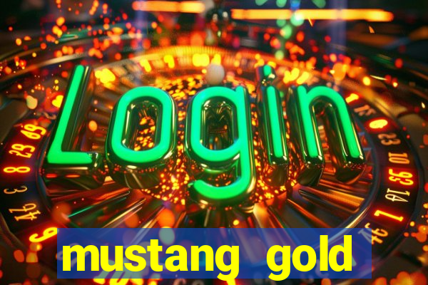 mustang gold echtgeld slot