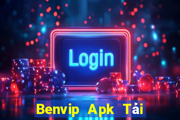 Benvip Apk Tải Game Bài B52