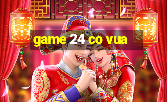 game 24 co vua