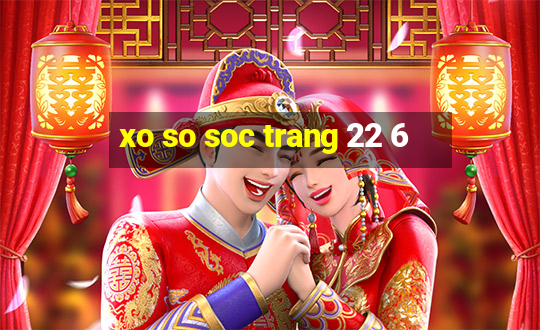 xo so soc trang 22 6