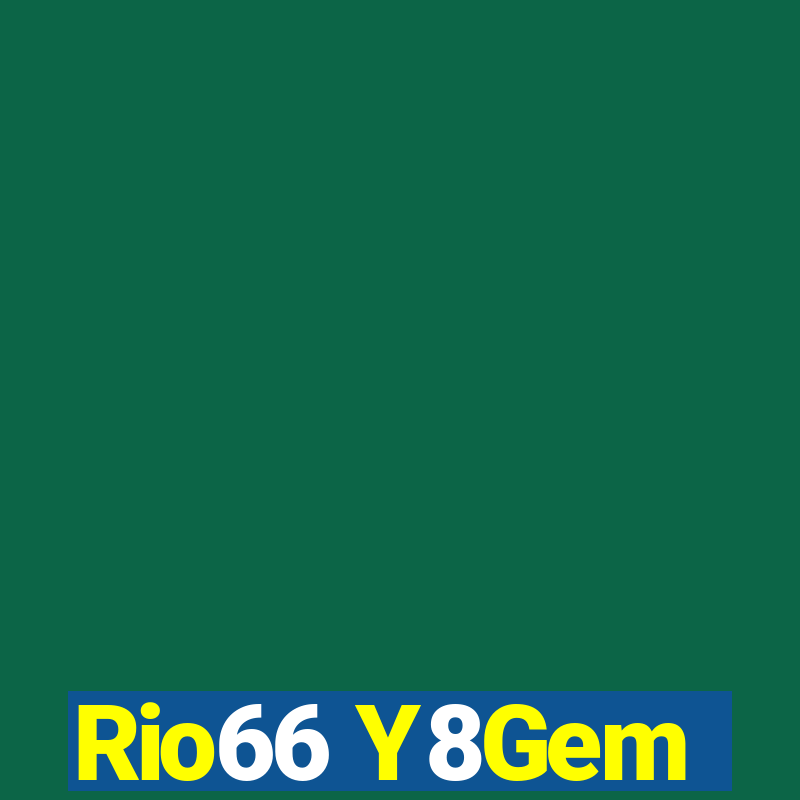 Rio66 Y8Gem