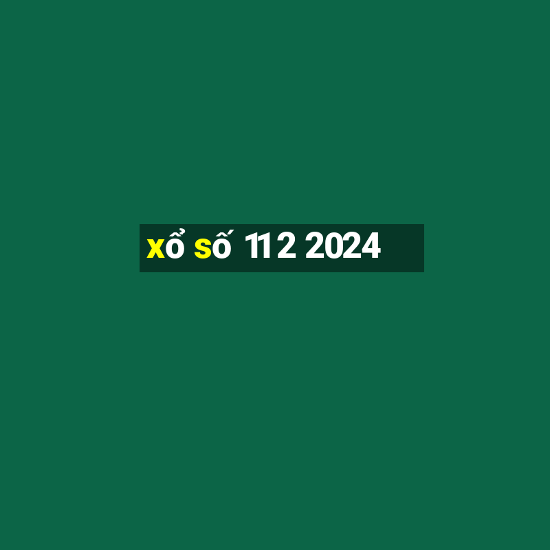 xo so 11 2 2024