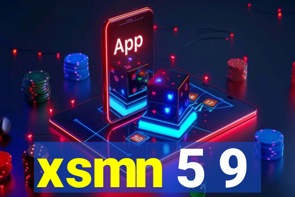 xsmn 5 9