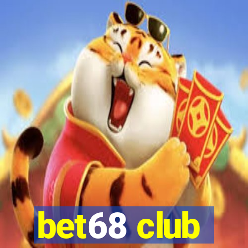 bet68 club