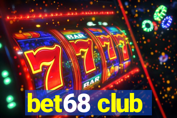 bet68 club