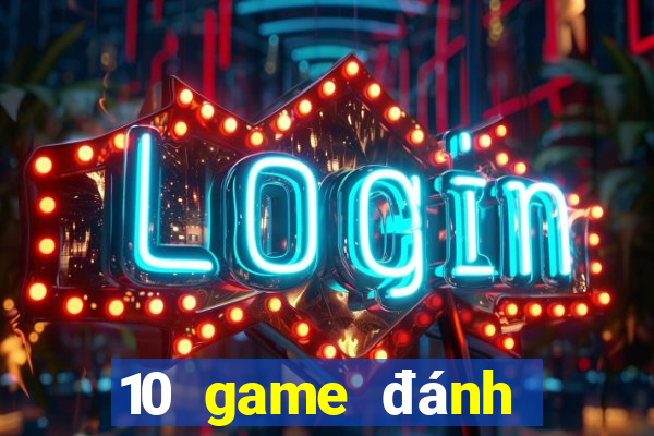 10 game đánh bài đổi thưởng