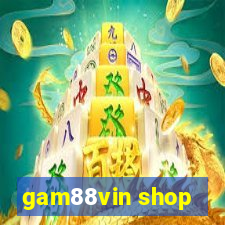 gam88vin shop