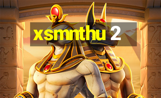 xsmnthu 2