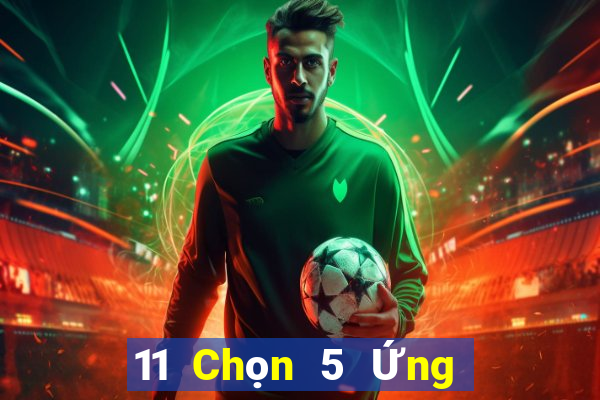 11 Chọn 5 Ứng dụng Tứ Xuyên