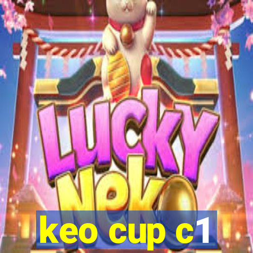 keo cup c1