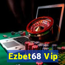 Ezbet68 Vip