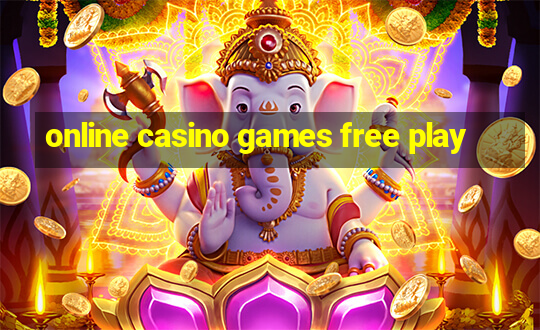 online casino games free play