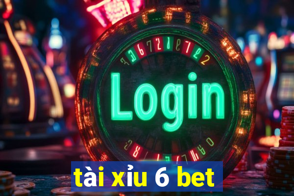 tài xỉu 6 bet