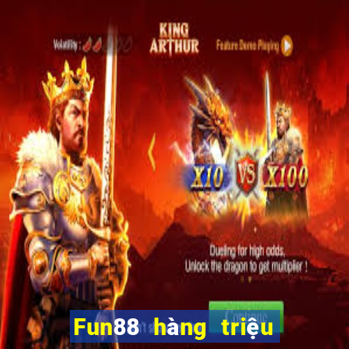 Fun88 hàng triệu cạnh tranh