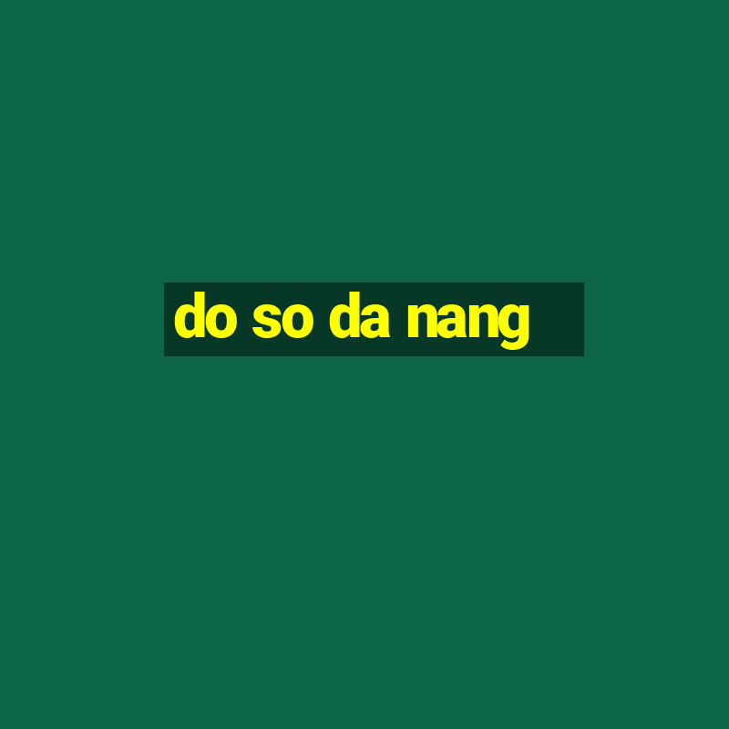 do so da nang