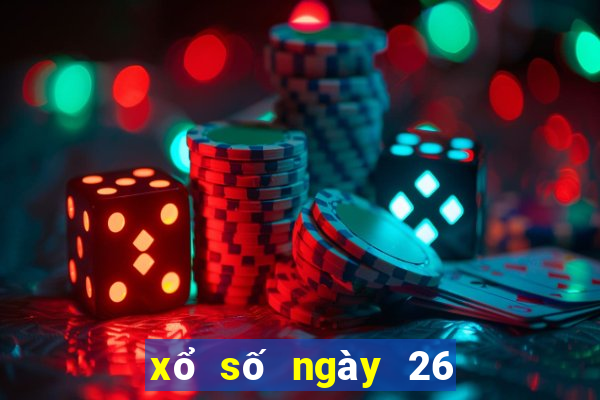 xổ số ngày 26 tháng 8 năm 2024