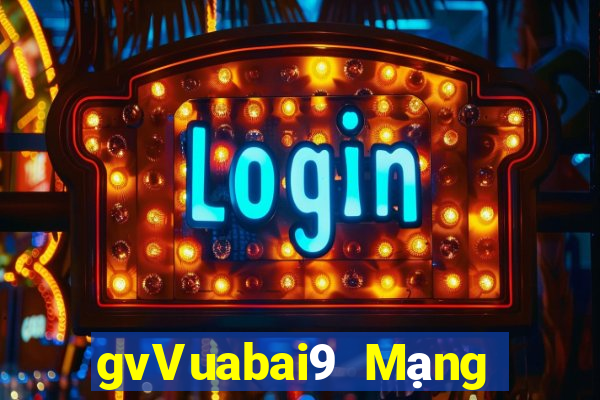 gvVuabai9 Mạng giải trí