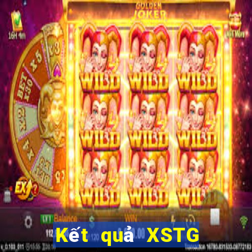 Kết quả XSTG ngày thứ năm