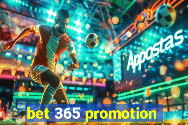 bet 365 promotion