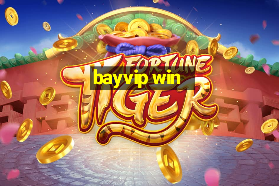 bayvip win