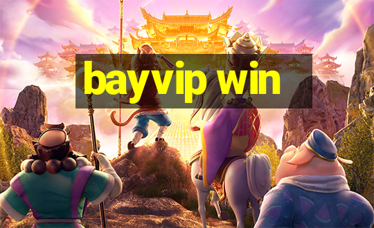 bayvip win