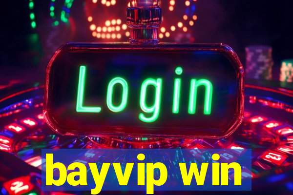 bayvip win