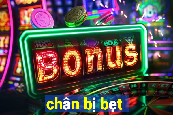 chân bị bẹt