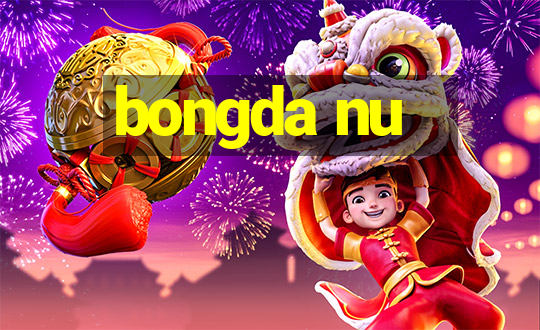 bongda nu