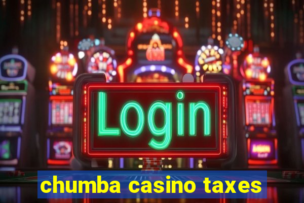 chumba casino taxes