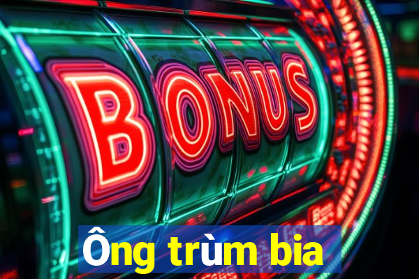 Ông trùm bia