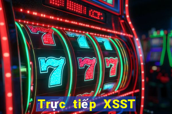 Trực tiếp XSST ngày 24