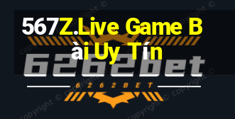 567Z.Live Game Bài Uy Tín