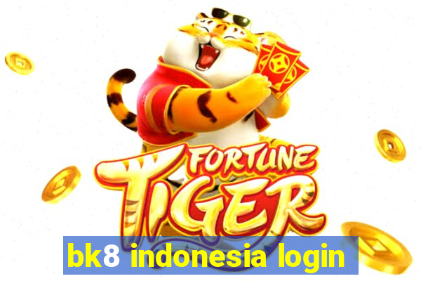 bk8 indonesia login