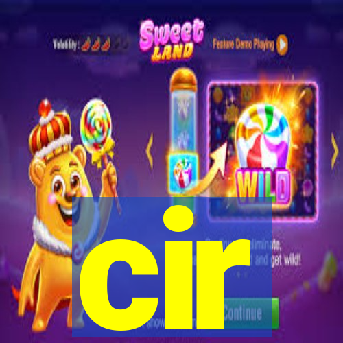 cir